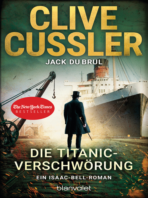 Title details for Die Titanic-Verschwörung by Clive Cussler - Wait list